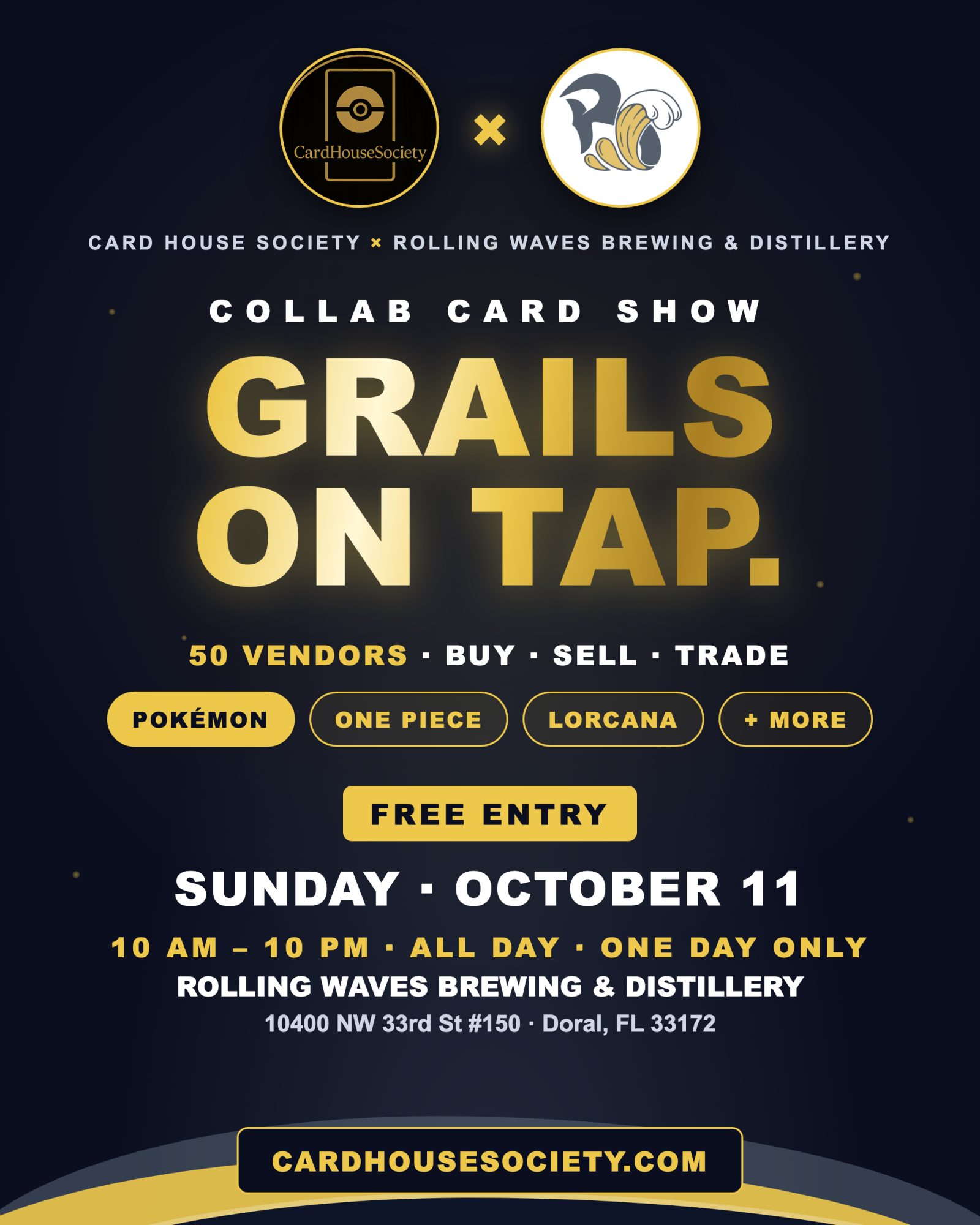 Flyer for Card House Society × Rolling Waves Collab Card Show — GRAILS ON TAP